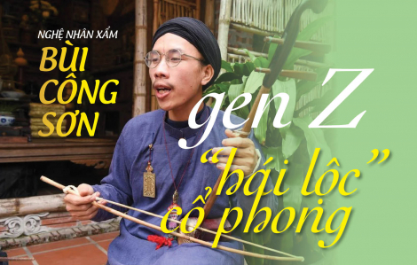 Nghệ nhân xẩm Bùi Công Sơn: gen Z “hái lộc” cổ phong