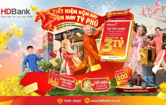 Gửi tiết kiệm đầu năm tại HDBank: được nhận lãi cộng thêm, lì xì tiền, vàng