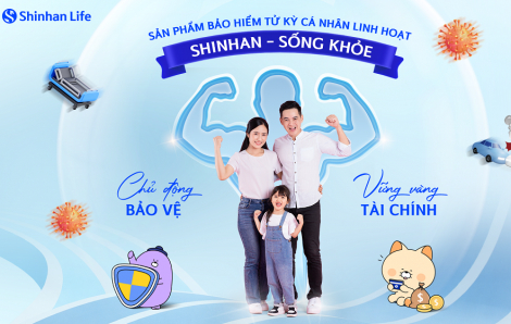 Shinhan Life ra mắt bảo hiểm tử kỳ cá nhân linh hoạt và bộ sản phẩm bán kèm