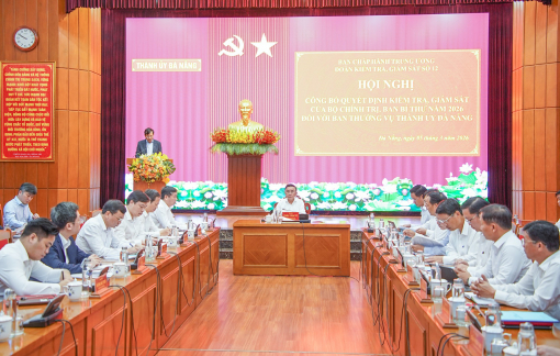 Công bố quyết định kiểm tra, giám sát của Bộ Chính trị, Ban Bí thư đối với Ban Thường vụ Thành ủy Đà Nẵng