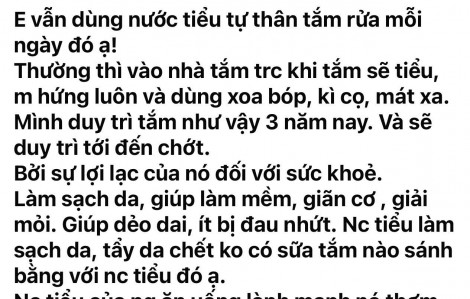 Rùng mình với 'bài thuốc quý' dùng nước tiểu để tắm, rửa mặt, nhỏ mắt