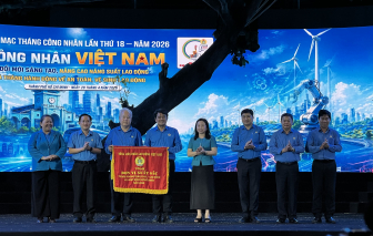 Liên đoàn Lao động TPHCM khai mạc 'Tháng công nhân' lần thứ 18