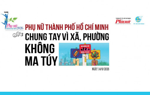 Mời xem talk show “Phụ nữ TPHCM chung tay vì xã, phường không ma túy”