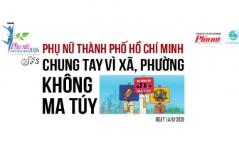Mời bạn đọc đón xem talk show chủ đề “Phụ nữ TPHCM chung tay vì xã, phường không ma túy”
