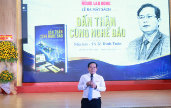 Nhà báo Tô Đình Tuân: 'Không có dấn thân thì không bao giờ có thành tựu'