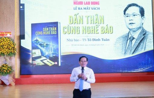 Nhà báo Tô Đình Tuân: 'Không có dấn thân thì không bao giờ có thành tựu'