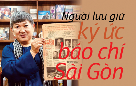 Người lưu giữ ký ức báo chí Sài Gòn